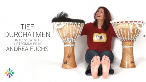 Tief durchatmen mit Urtrommlerin Andrea Fuchs