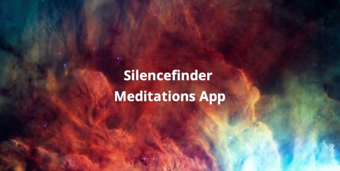Silencefinder Meditations App