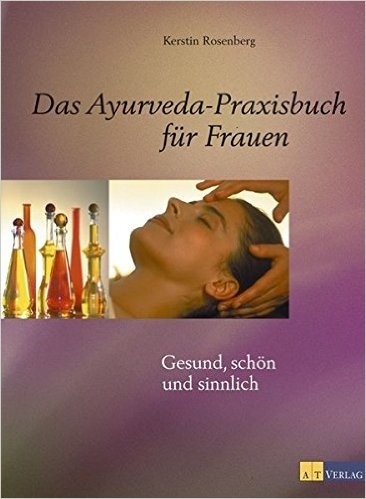 Vorschaubild für Das Ayurveda-Praxisbuch für Frauen