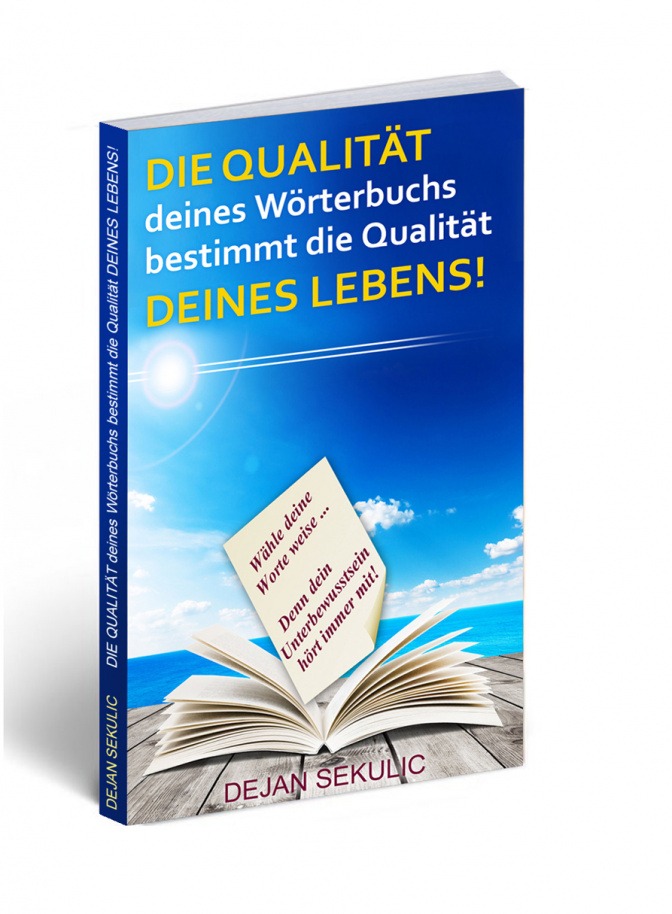 Vorschaubild für Die Qualität deines Wörterbuchs bestimmt die Qualität deines Lebens!