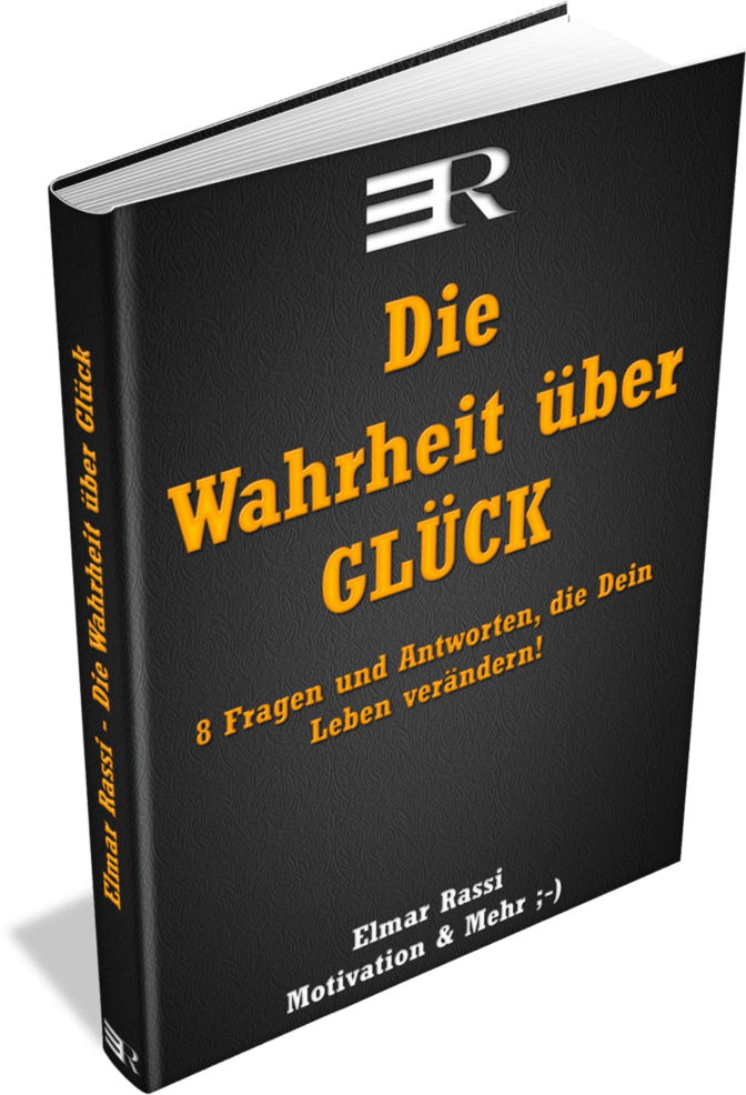 Vorschaubild für Die Wahrheit über Glück von Elmar Rassi