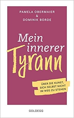 Vorschaubild für Mein innerer Tyrann von Pamela Obermaier