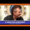 2 Minuten Ewigkeit