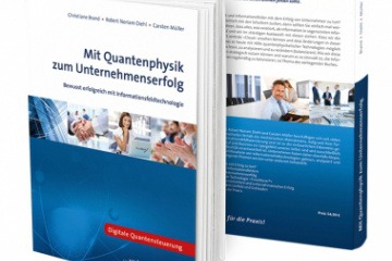 Mit Quantenphysik zum Unternehmenserfolg von Christiane Brand