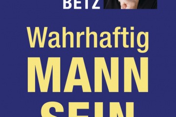 Buch "Wahrhaftig Mann sein" von Robert Betz