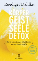 Vorschaubild für Körper-Geist-Seele-Detox von Dr. Ruediger Dahlke