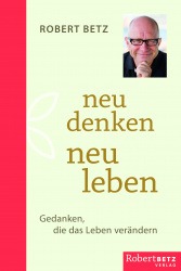 Vorschaubild für Neu denken – neu leben